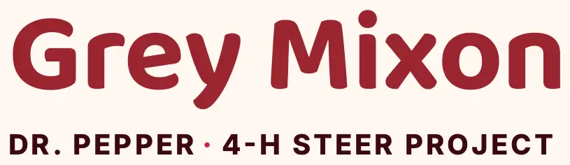 Grey Mixon 4-H steer project logo -- Dr. Pepper, Henry County Youth Livestock Show
